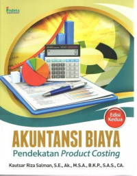 Akuntansi Biaya : Pendekatan Product Costing