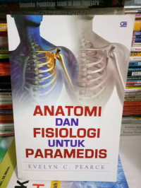 Anatomi dan Fisiologis untuk Paramedis