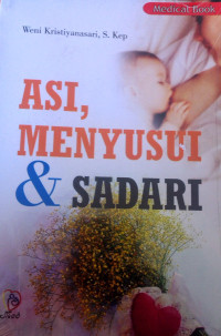 Asi, Menyusui & Sadari