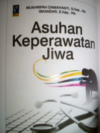 Asuhan Keperawatan Jiwa