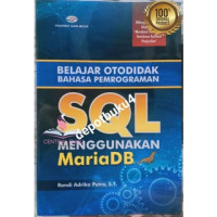 Belajar Otodidak Bahasa Pemrograman SQL Menggunakan MariaDB