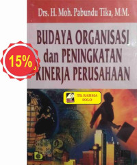 Budaya Organisasi Dan Peningkatan Kinerja Perusahaan