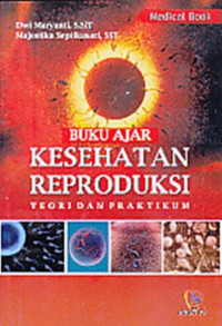 Buku AJar Kesehatan Reproduksi Teori Dan Praktikum