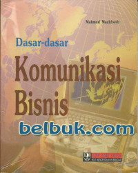 Dasar-dasar Komunikasi Bisnis