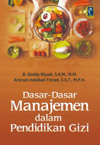 Dasar-Dasar Manajemen Dalam Pendidikan Gizi