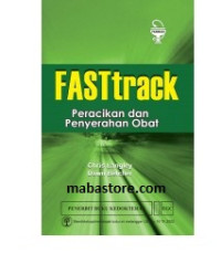 Fasttrack : Peracikan Dan Penyerahan Obat