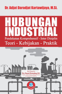 Hubungan Industrial Pendekatan Komprehensif- Inter Disiplin