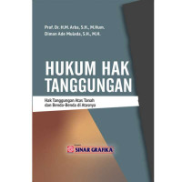 Hukum Hak Tanggungan : Hak Tanggungan Atas Tanah Dan Benda-Benda Di Atasnya