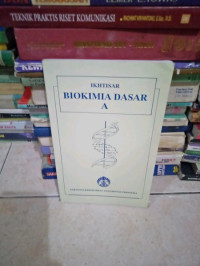 Ikhtisar Biokimia Dasar A