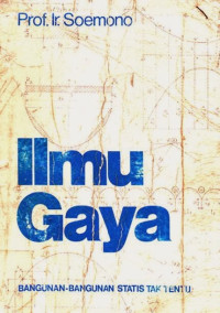 Ilmu Gaya : Bangunan-Bangunan Statis Tak Tentu