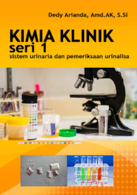 Kimia Klinik Seri 1 Sistem Urinaria Dan Pemeriksaan Urinalisa