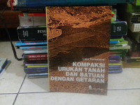 Kompaksi Urukan Tanah dan Batuan dengan Getaran