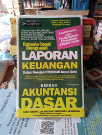 Laporan Keuangan Dalam Sekejab Otodidak Tanpa guru