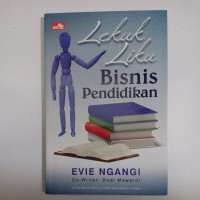 Lekuk Liku Bisnis Pendidikan