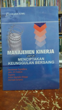 Manajemen Kinerja Untuk Menciptakan Keunggulan Bersaing