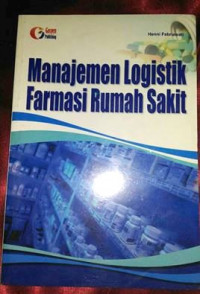 Manajemen Logistik Farmasi Rumah Sakit