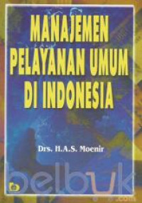 Manajemen Pelayanan Umum Di Indonesia