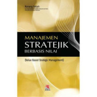 Manajemen Stratejik Berbasis Nilai (Value Based Strategic Management)