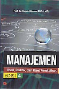 Manajemen : Teori, Praktik, Dan Riset Pendidikan