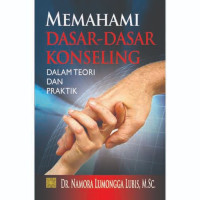 Memahami Dasar-Dasar Konseling