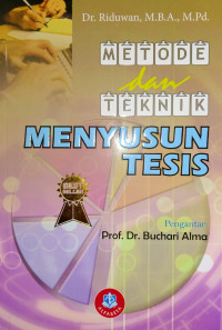 Metode dan Teknik Menyusun Tesis