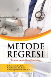 Metode Regresi Terapan Untuk Ilmu Kesehatan