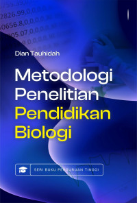 Metodologi Penelitian Pendidikan Biologi