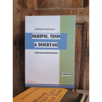 Metodologi dan Teknik Penulisan Skripsi, Tesis & Disertasi