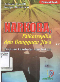 Narkoba , Psikotropika Dan Gangguan Jiwa