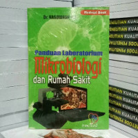 Panduan Laboratorium Mikrobiologi Dan Rumah Sakit