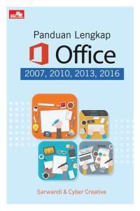 Panduan Lengkap Office 2007, 2010, 2013, 2016