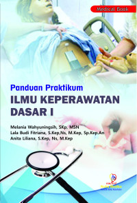 Panduan Praktikum Ilmu Keperawatan Dasar 1