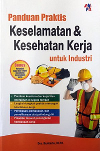 Panduan Praktis Keselamatan & Kesehatan Kerja Untuk Industri