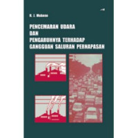 Pencemaran Udara dan Pengaruhnya Terhadap Gangguan Saluran Pernafasan