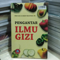 Pengantar Ilmu Gizi