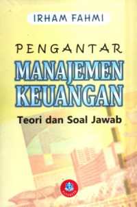 Pengantar Manajemen Keuangan Teori dan Soal Jawab