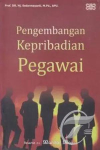 Pengembangan Kepribadian Pegawai