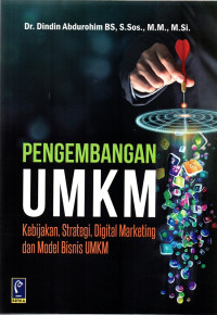 Pengembangan UMKM : Kebijakan, Strategi, Digital Marketing dan Modal Bisnis UMKM