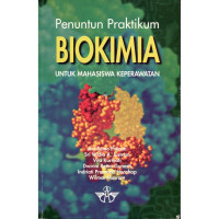 Penuntun Praktikum Biokimia : Untuk Mahasiswa Keperawatan