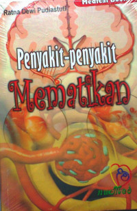 Penyakit- Penyakit Mematikan