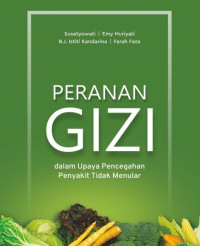 Peranan Gizi : Dalam Upaya Pencegahan Penyakit Tidak Menular