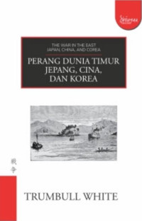 Perang Dunia Timur Jepang, Cina, Dan korea