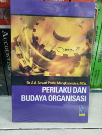 Perilaku Dan Budaya Organisasi