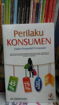 Perilaku Konsumen Dalam Perspektif Pemasaran