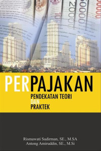 Perpajakan Pendekatan Teori dan Praktek