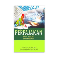 Perpajakan : Untuk Praktis Dan Akademisi