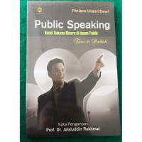 Public Speaking Kunci Sukses Bicara Di Depan Publik Teori Dan Praktik