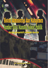 Sistem Administrasi dan Manajemen Sumber Daya Manusia Sektor Publik