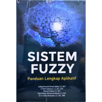 Sistem Fuzzy Panduan Lengkap Aplikatif