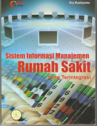 Sistem Informasi Manajemen Rumah Sakit Yang Terintegrasi